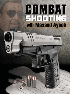 cover image of Combat Shooting with Massad Ayoob